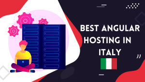 Read more about the article 5 Best Angular Web Hosting In Italy | SSD Virtual Private Servers & Package 2023