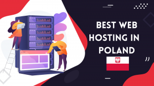 Best Web Hosting in Poland