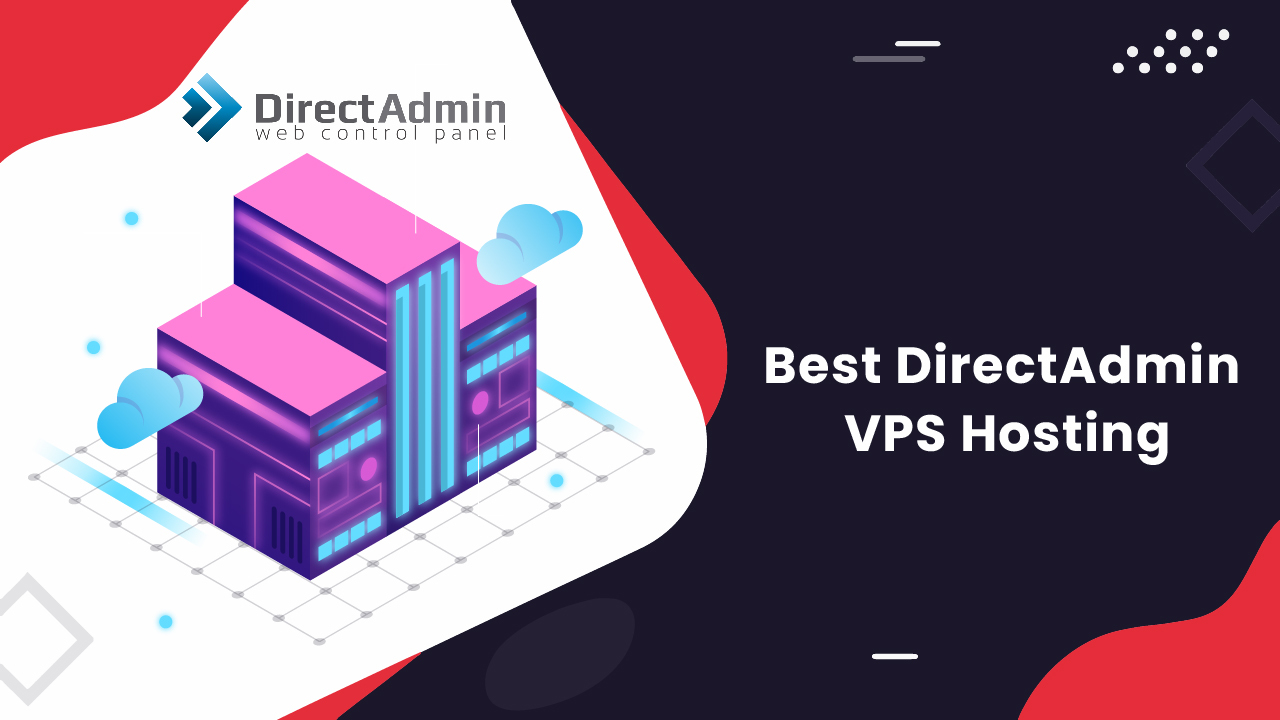Read more about the article 5 Best DirectAdmin VPS Hosting Provider in 2023