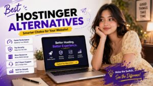 Best Hostinger Alternatives